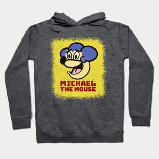 MICHAEL THE MOUSE Hoodie